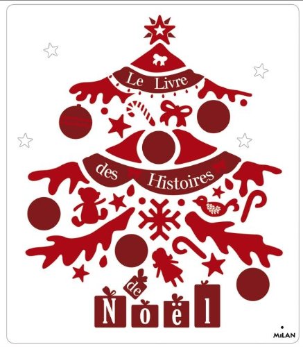Le livre des histoires de Noel