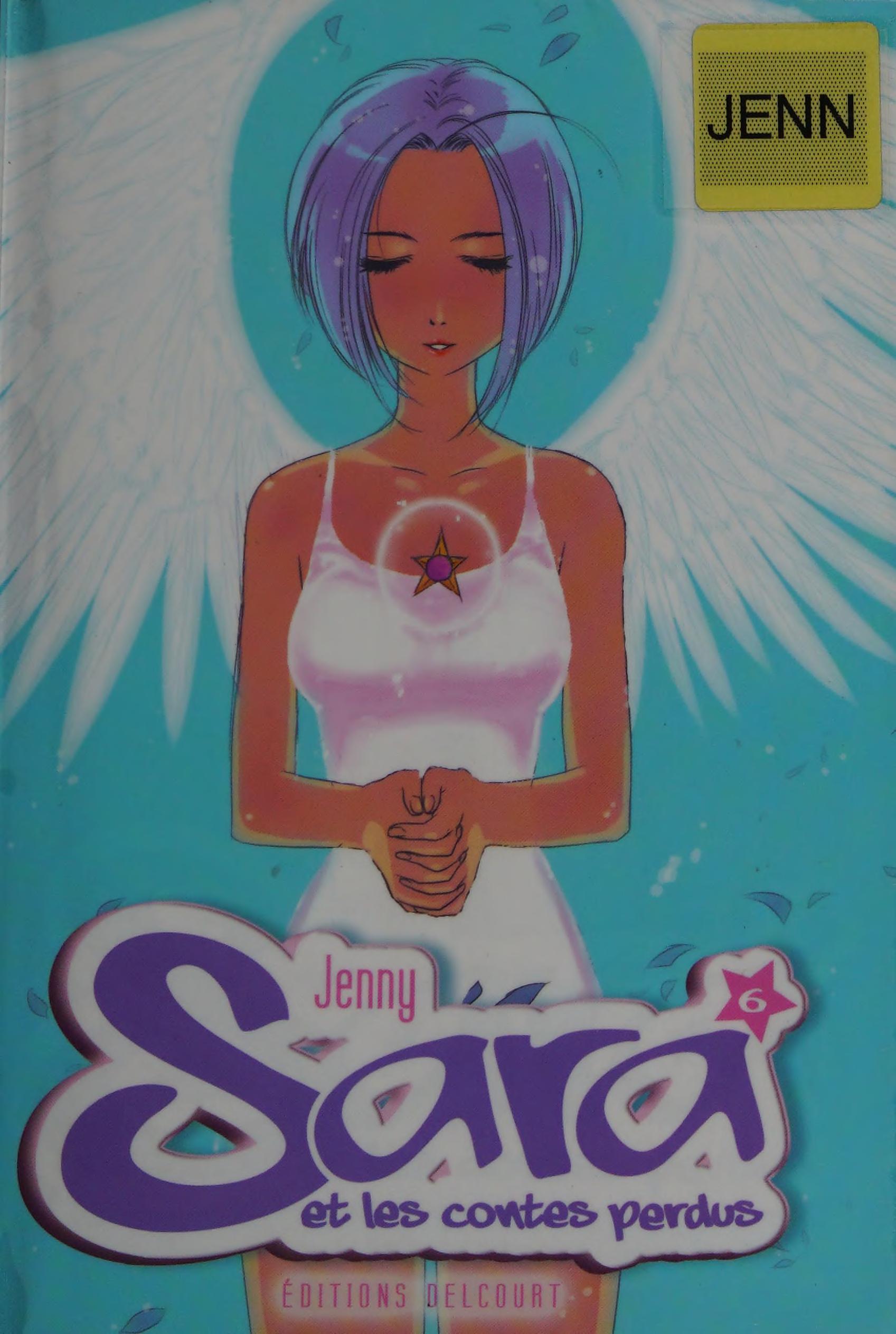 Sara Et Les Contes Perdus, Tome 1