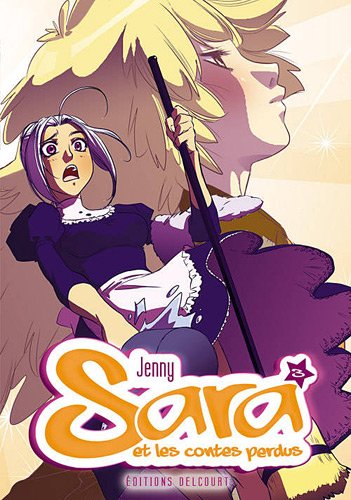Sara Et Les Contes Perdus, Tome 3