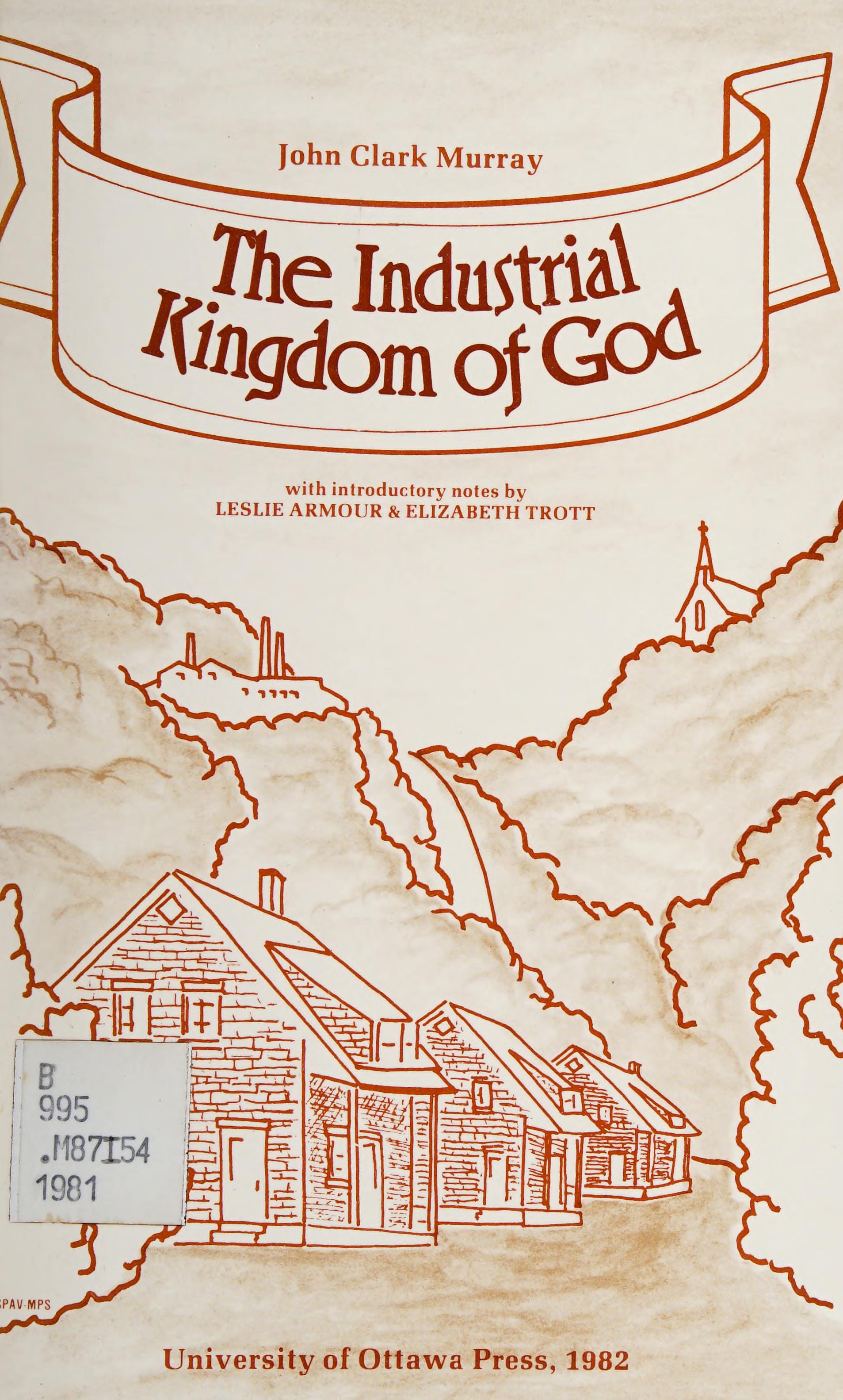 The Industrial Kingdom Of God