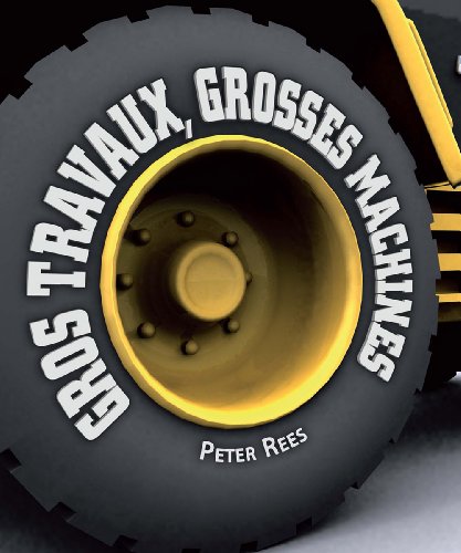 Gros travaux grosses machines