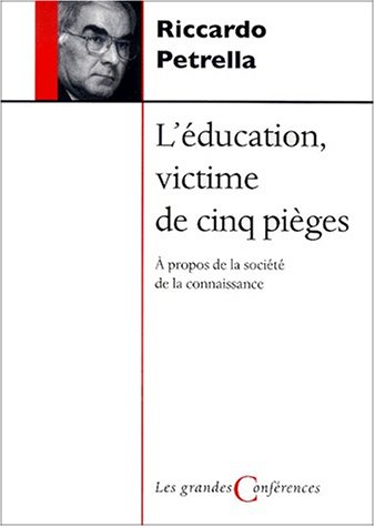 Education victime de cinq pieges