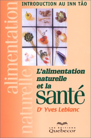 L'Alimentation Naturelle Et La Santé