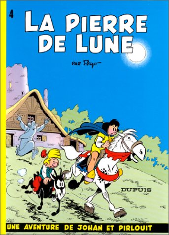 Johan Et Pirlouit - Tome 4 - la Pierre de Lune