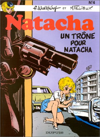 Natacha 04 Un TrÃ Ne Pour Natacha