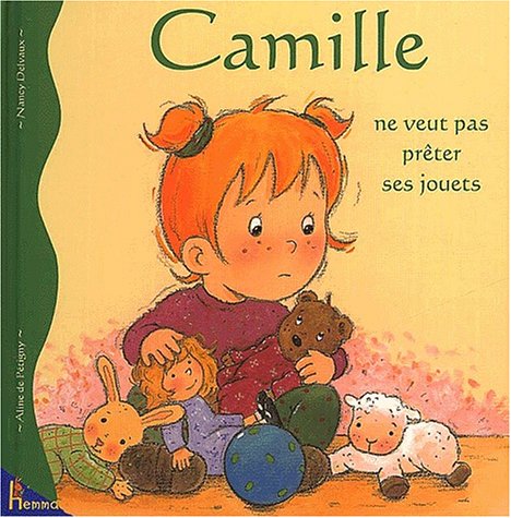 Camille Ne Veut Pas Prêter Ses Jouets