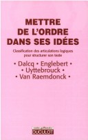 Mettre De L'Ordre Dans Ses Idées. Classification Des Articulations Logiques Pour Structurer Son Texte