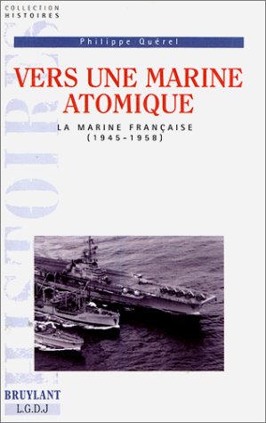Vers Une Marine Atomique