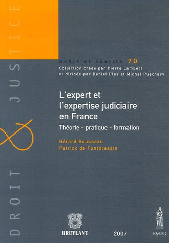 L'Expert Et L'Expertise Judiciaire En France