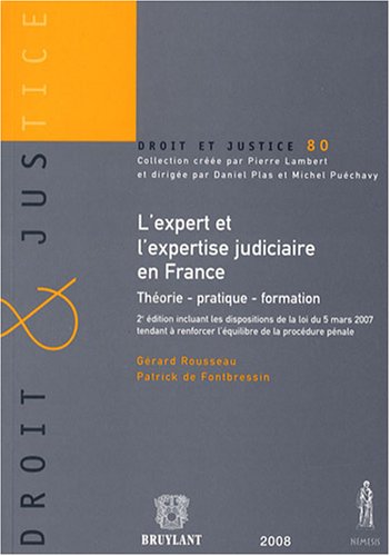 L'Expert Et L'Expertise Judiciaire En France