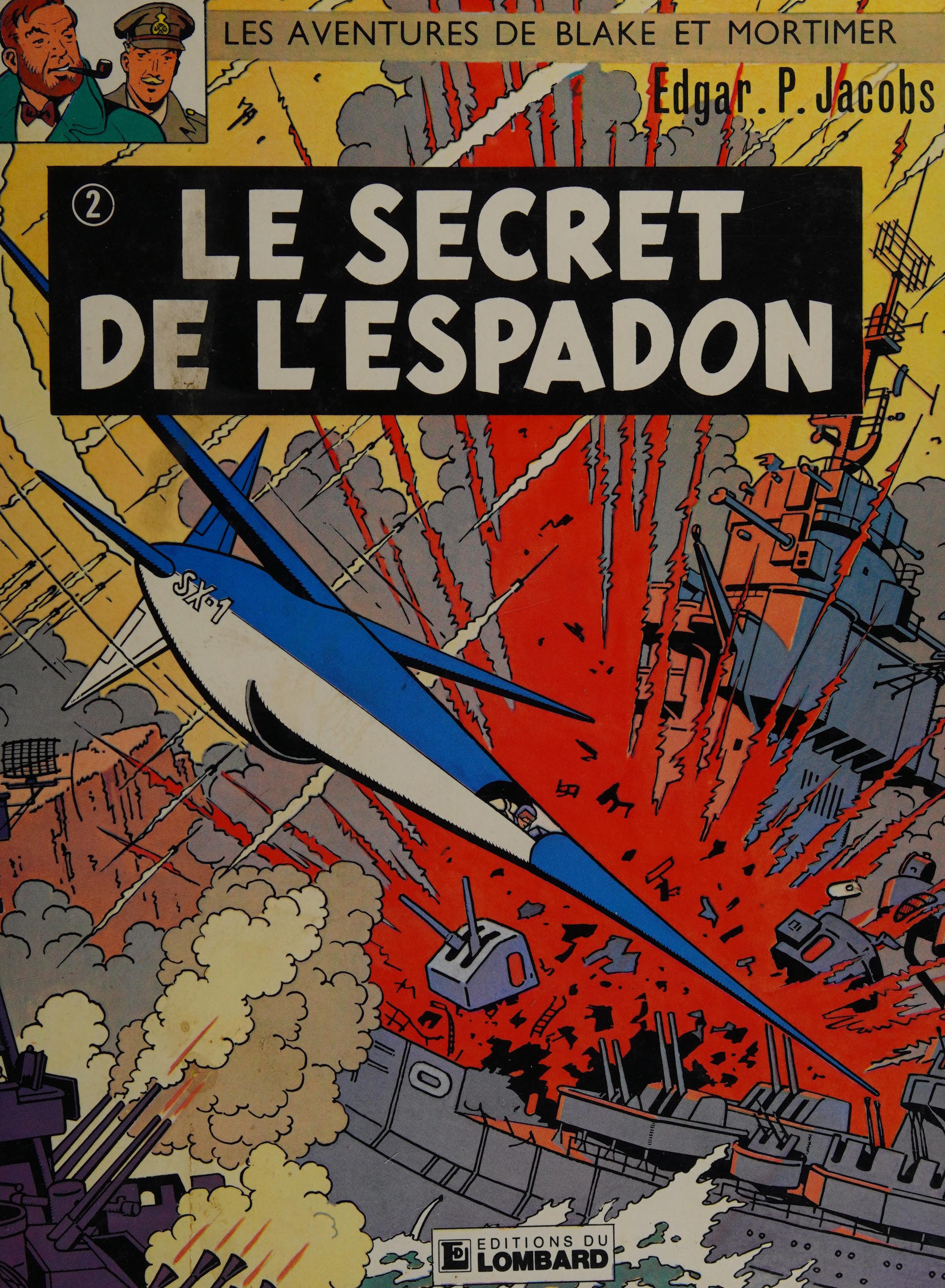 Les Aventures de Blake Et Mortimer. Le Secret de L'Espadon. Tome Ii