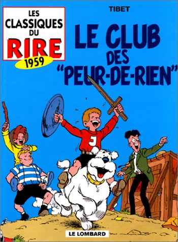 Le Club des "Peur-de-Rien"