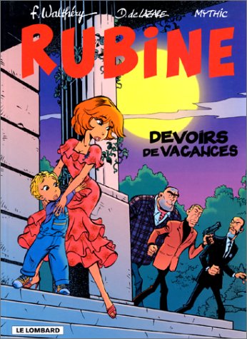 Rubine, Tome 7 : Les Devoirs De Vacances (RUBINE (7)) (French Edition)