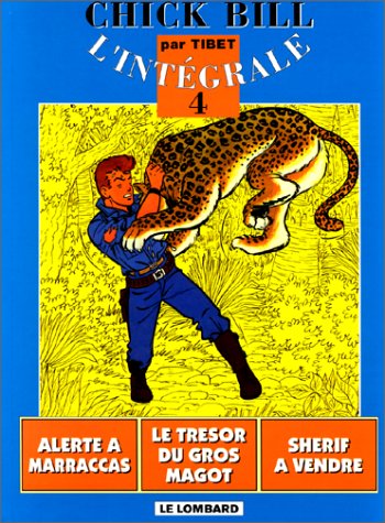Chick Bill - L'Intégrale, Tome 4