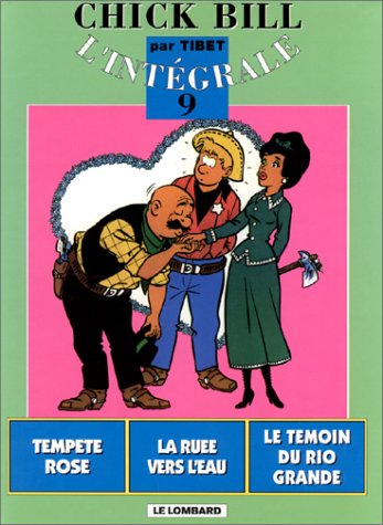 Chick Bill - L'Intégrale, Tome 9