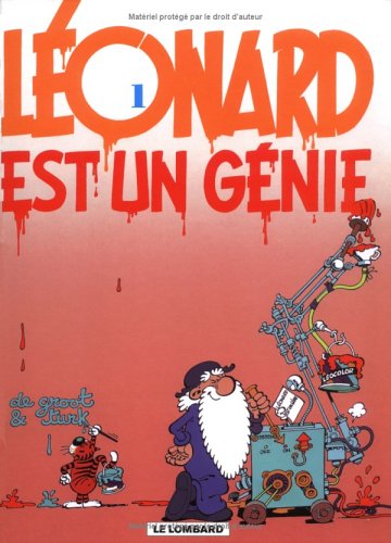 Léonard - Tome 1 - Léonard Est Un Génie