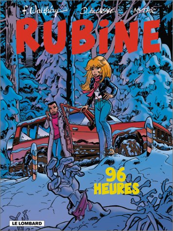 Rubine, Tome 8 : 96 Heures (RUBINE, 8) (French Edition)