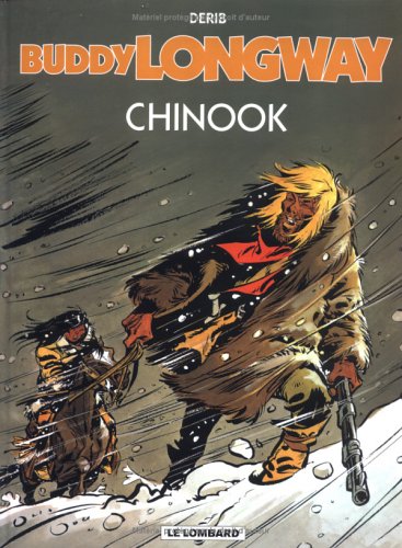 Buddy Longway, Tome 1