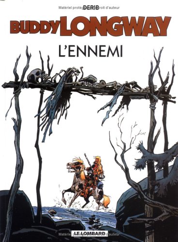 Buddy Longway, Tome 2
