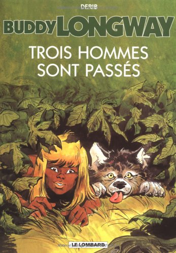 Buddy Longway, Tome 3