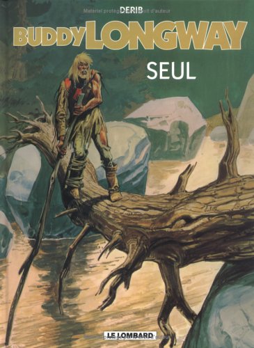 Buddy Longway, Tome 4
