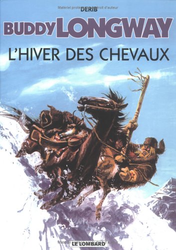 Buddy Longway, Tome 7