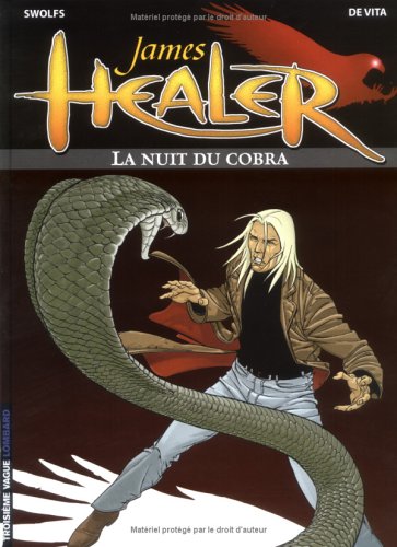 James Healer - Tome 2 – La Nuit du Cobra