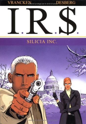I.R.S - Tome 5 - Silicia Inc