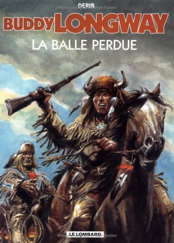 Buddy Longway, Tome 18