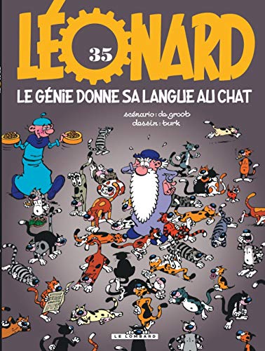 Léonard - Tome 35 - le Génie Donne Sa Langue Au Chat
