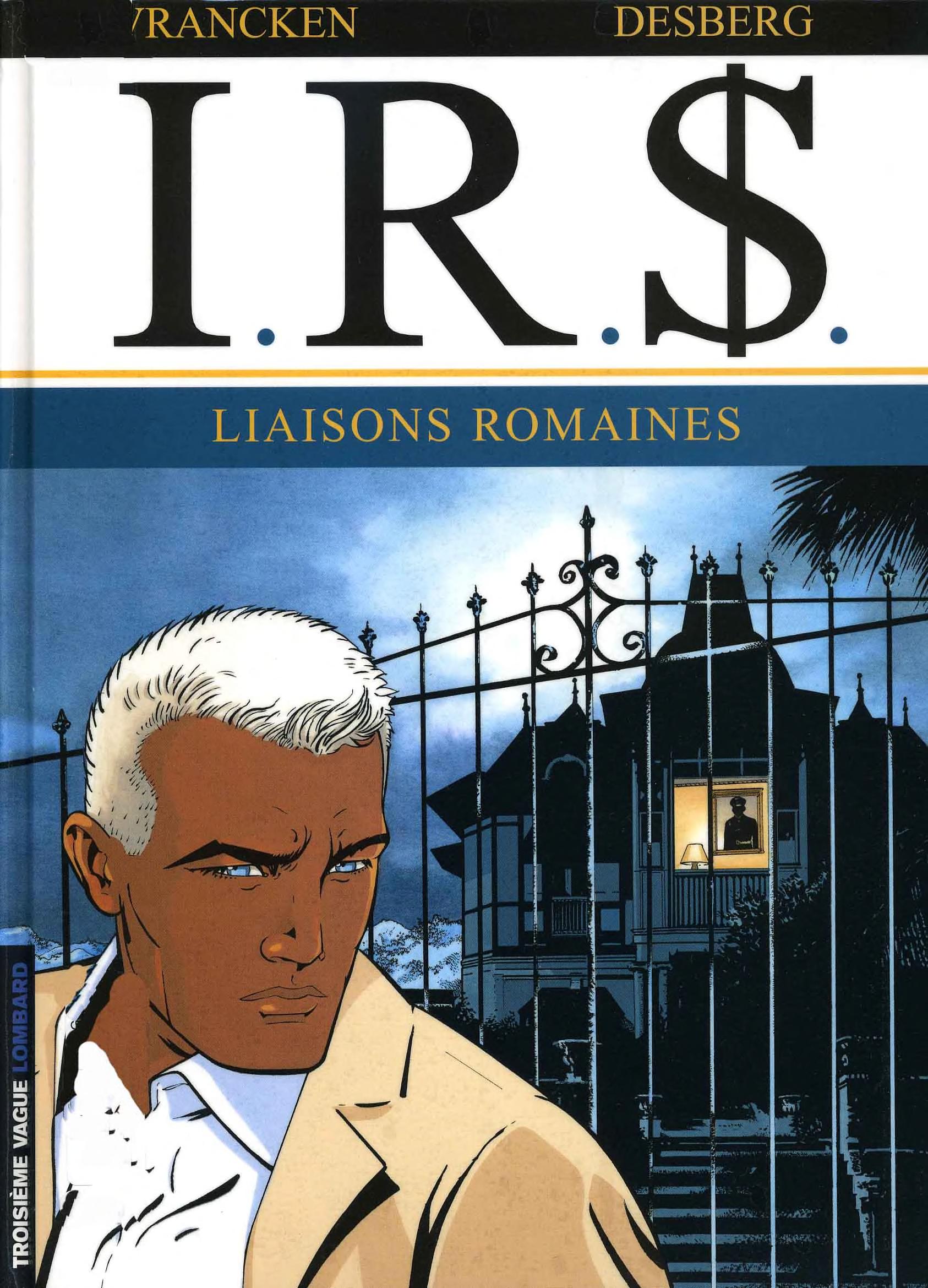 I.R.$ - Tome 9 - Liaisons Romaines