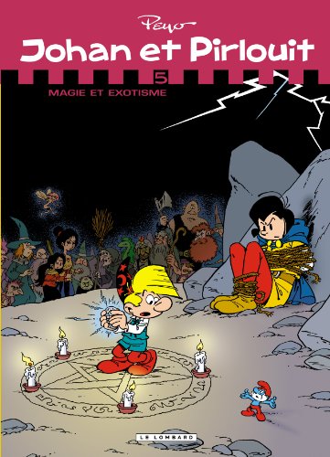 Johan Et Pirlouit - L'Intégrale - Tome 5 - Magie Et Exotisme