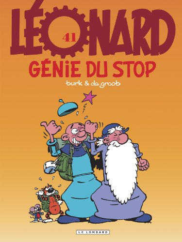 Léonard - Tome 41 - Génie du Stop