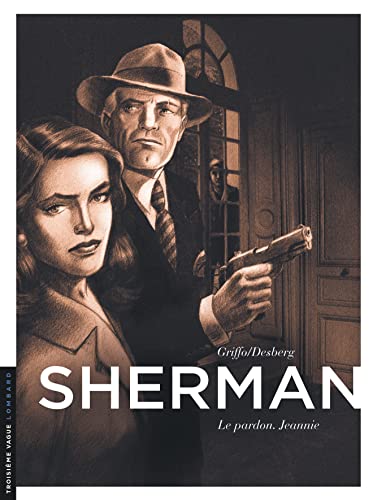 Sherman - Tome 6 - le Pardon. Jeannie