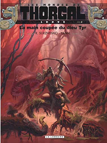 Louve - Tome 2 - la Main Coupée du Dieu Tyr