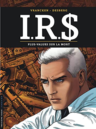 I.R.$ - Tome 15 - Plus-Values Sur la Mort