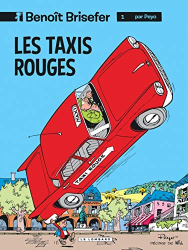Benoît Brisefer (Lombard) - Tome 1 - Taxis Rouges REED