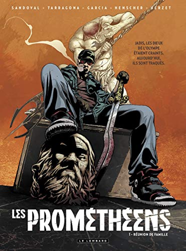Les Prométhéens, Tome 1 : Réunion De Famille