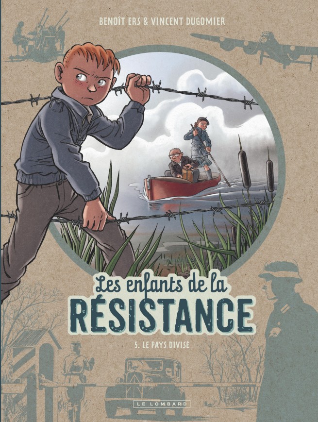 Les Enfants de la Résistance - Tome 5 - le Pays Divisé