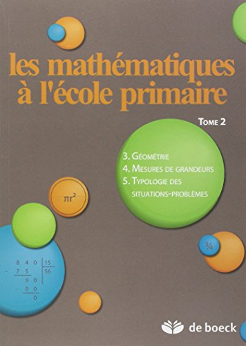 LES MATHEMATIQUES A L'ECOLE PRIMAIRE -TOME 2