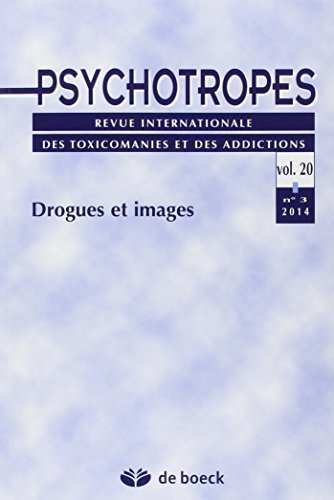 PSYCHOTROPES 2014/3 VOL.20 DROGUES ET IMAGES
