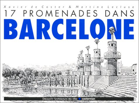 Promenades D'Architecture Dans Barcelone