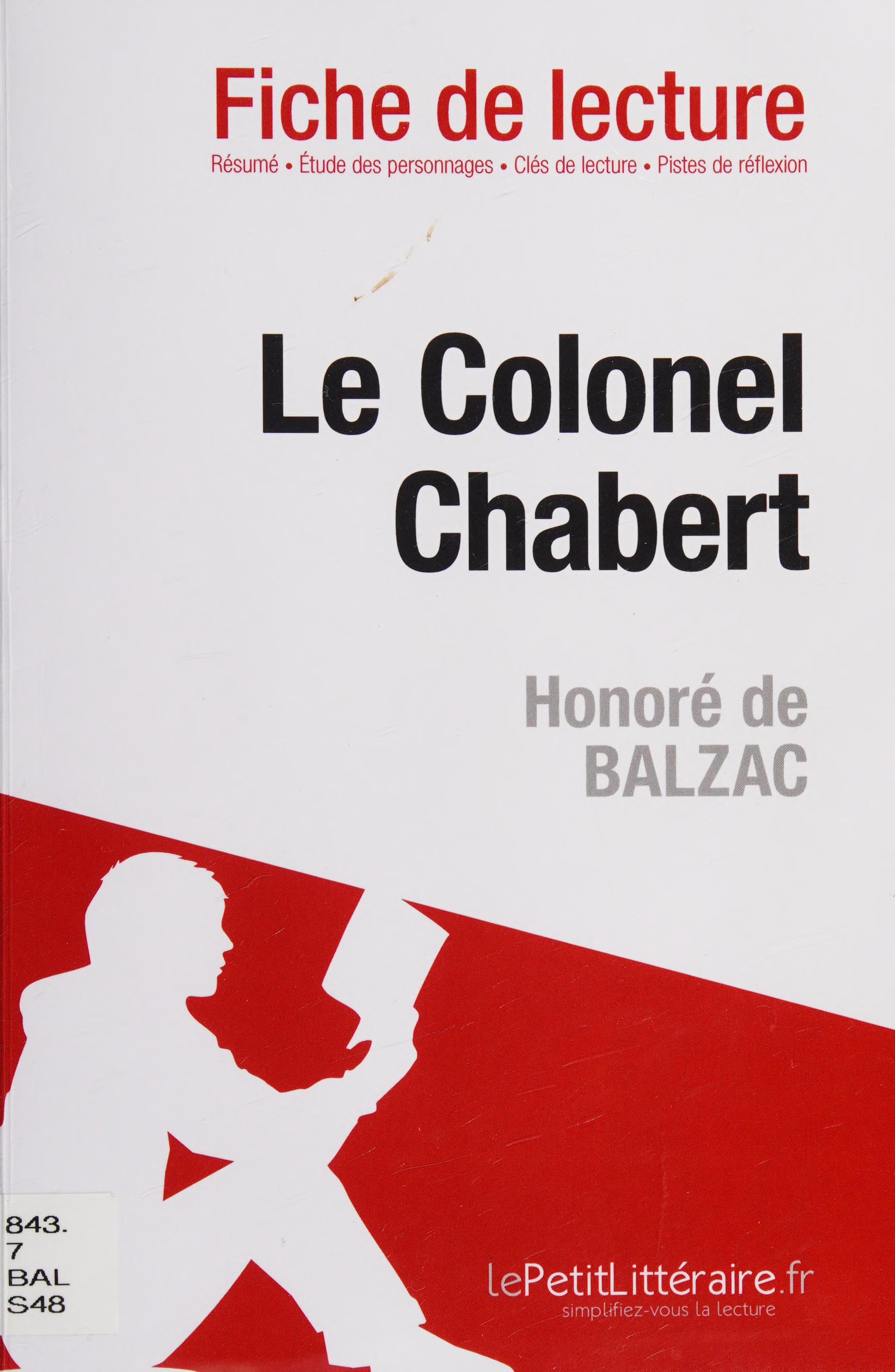 Le Colonel Chabert de Honore de Balzac