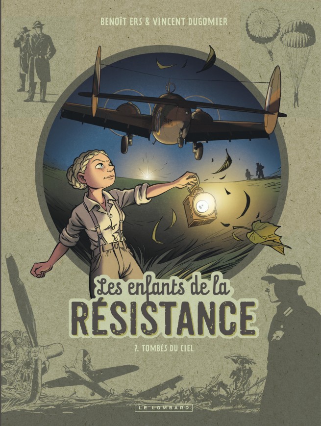 Les Enfants de la Résistance - Tome 7 - Tombés du Ciel