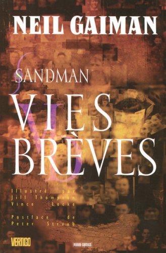 "Sandman T.7 ; Vies Brèves" by Neil Gaiman, ISBN 9782809401042