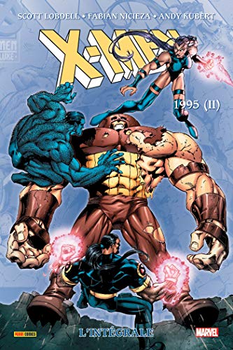 X-Men : L'Intégrale 1995 (II): (Vol. 42) (MARVEL CLASSIC) (French Edition)