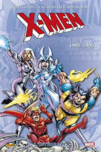 X-Men: L'Intégrale 1995-1996 (T43) (MARVEL CLASSIC) (French Edition)