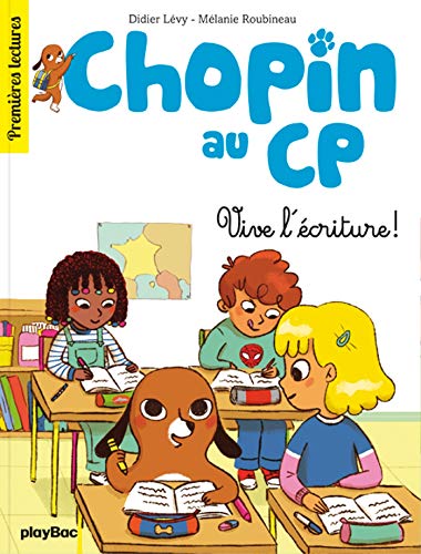 Chopin Au Cp - Vive L'Écriture ! - Tome 2