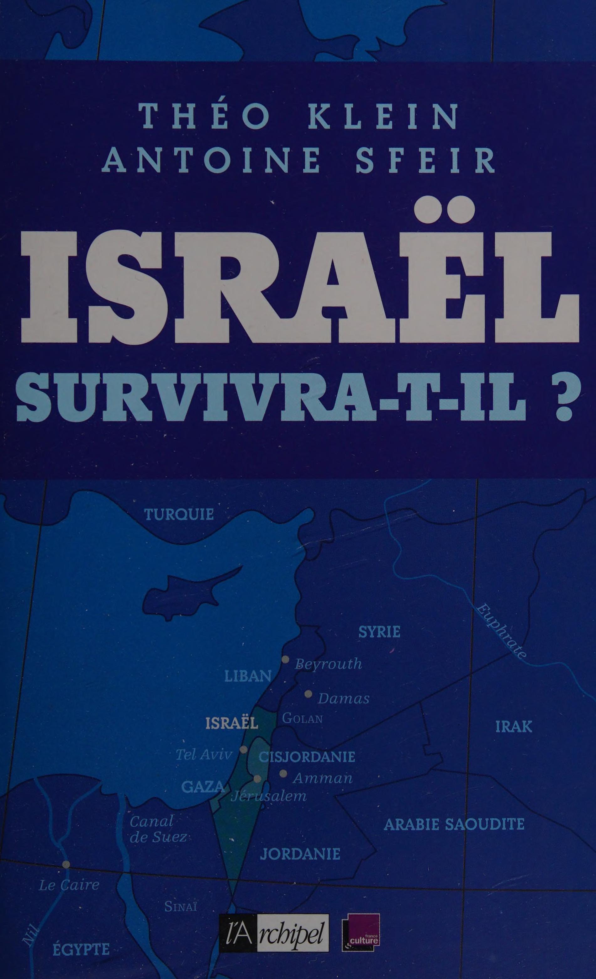 Israel Survivra-T-Il ? (Politique, Idée, Société) (French Edition)