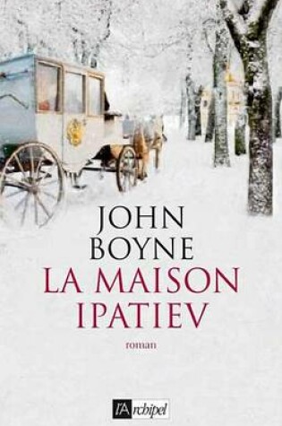 La Maison Ipatiev